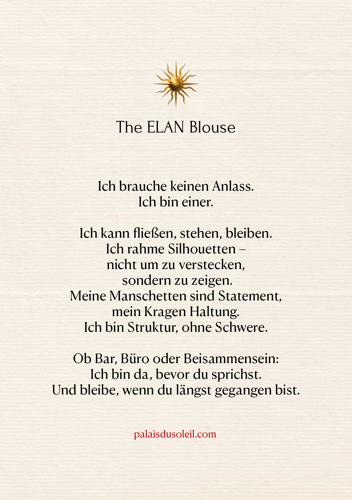 Poetischer Text zur Elan Bluse von PALAIS du SOLEIL – über Haltung, Ruhe und minimalistische Stärke – Teil der Kollektion The New Luxury